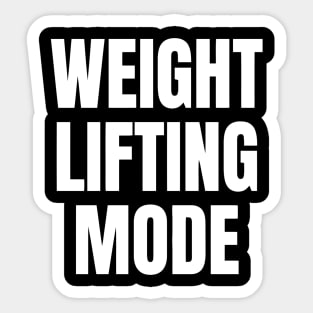 Weightlifting Mode Sticker